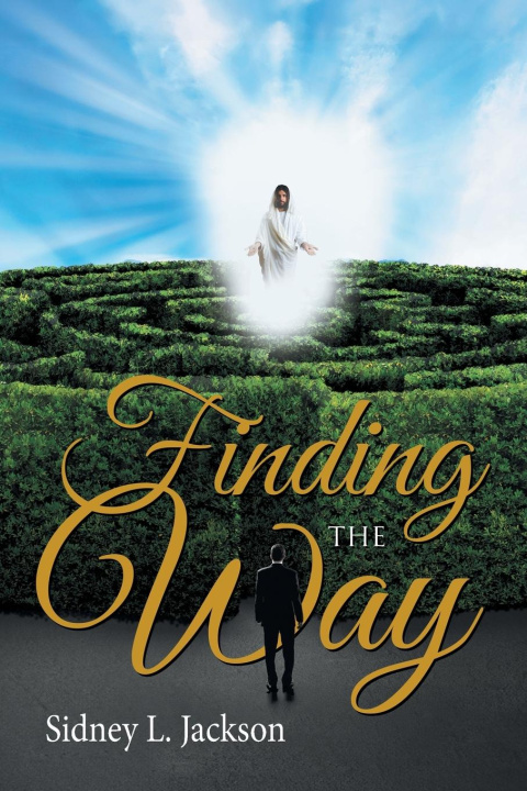 Βιβλίο Finding The Way Sidney L. Jackson