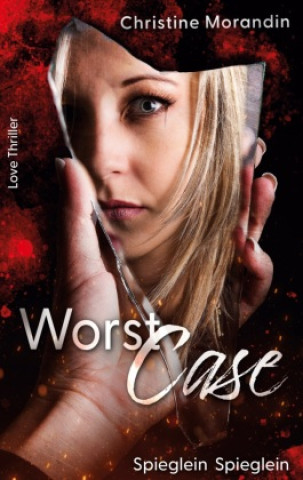 Knjiga Worst Case Christine Morandin