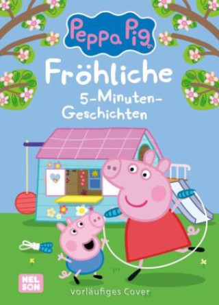 Книга Peppa: Fröhliche 5-Minuten-Geschichten 