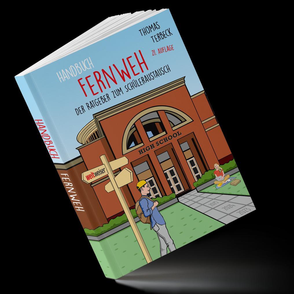 Carte Handbuch Fernweh. Der Ratgeber zum Schüleraustausch 