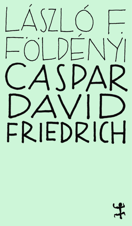 Kniha Caspar David Friedrich Hans Skirecki