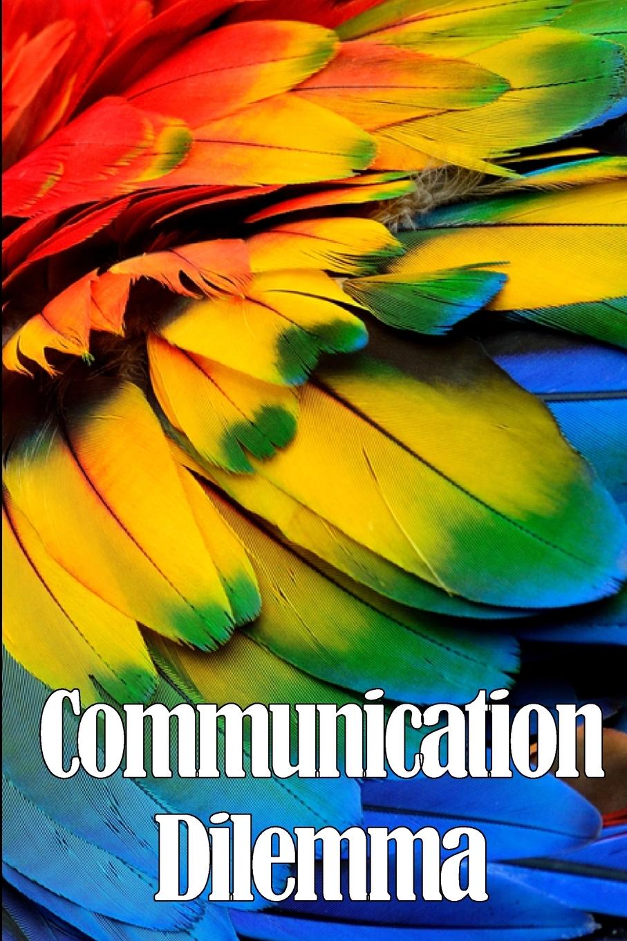 Buch Communication Dilemma Mateo Cahel