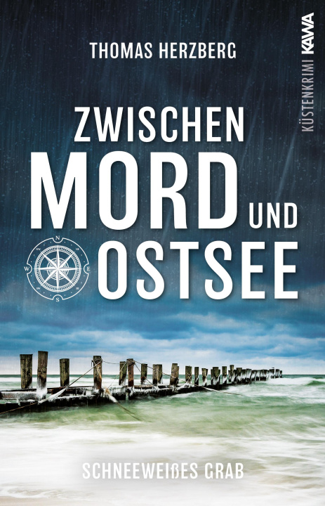 Kniha Schneeweißes Grab (Zwischen Mord und Ostsee - Küstenkrimi 5) Kampenwand Verlag