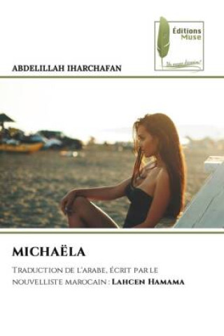 Knjiga MICHAËLA ABDELILLAH IHARCHAFAN