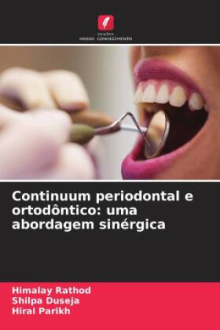 Kniha Continuum periodontal e ortodôntico: uma abordagem sinérgica Shilpa Duseja