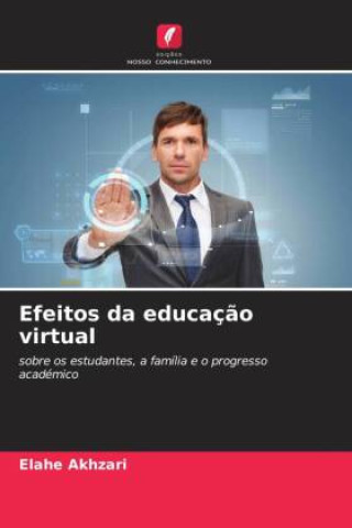 Knjiga Efeitos da educaç?o virtual Elahe Akhzari