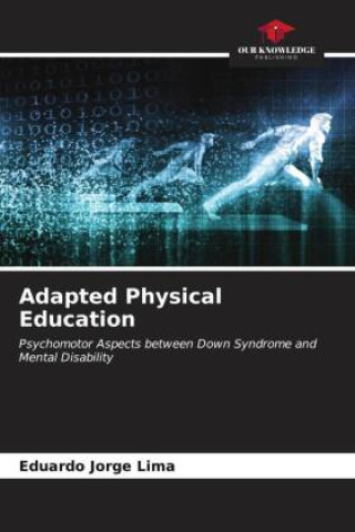 Könyv Adapted Physical Education 