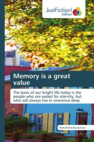 Knjiga Memory is a great value Mohichehra Rustamova