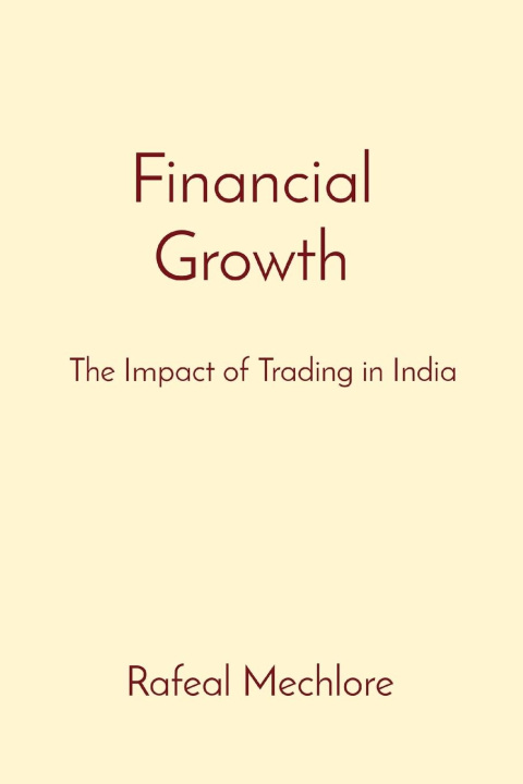 Книга Financial Growth Rafeal Mechlore