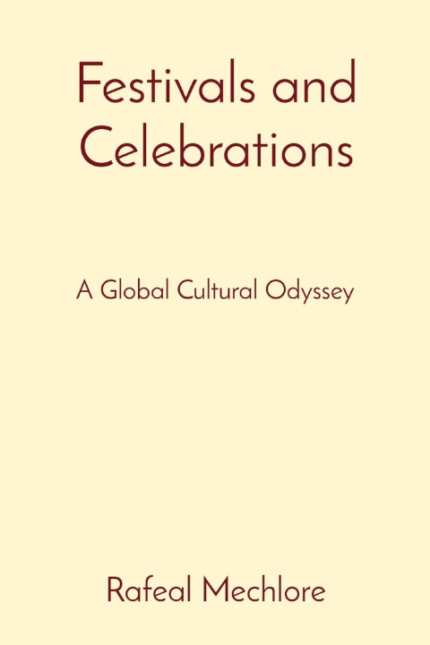 Könyv Festivals and Celebrations 