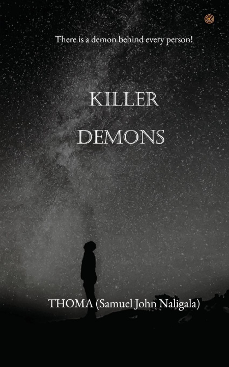 Knjiga KILLER DEMONS Samuel John Naligala Thoma