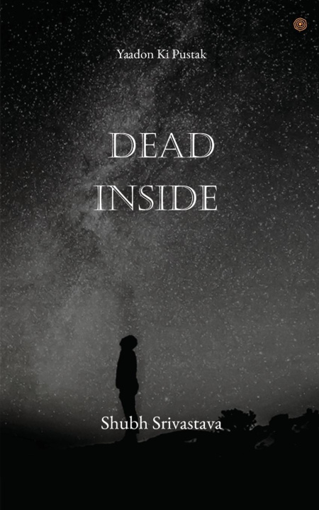 Knjiga Dead Inside Shubh Srivastava