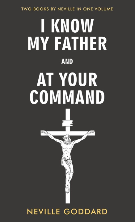 Libro I Know My Father and At Your Command 