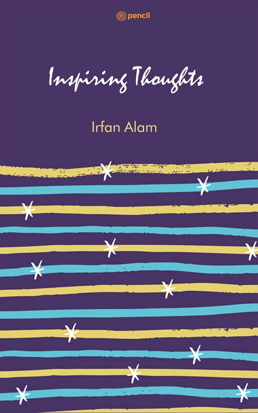Knjiga Inspiring Thoughts Irfan Alam