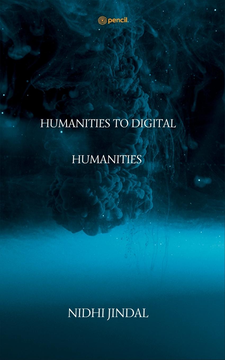 Kniha HUMANITIES TO DIGITAL HUMANITIES 