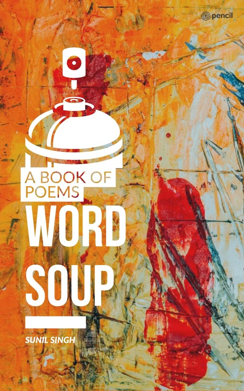 Buch Word Soup Sunil Singh