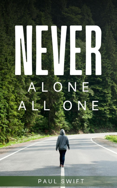 Knjiga Never alone All one Paul Swift