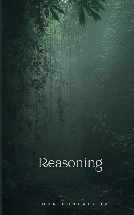 Knjiga Reasoning John Huberty IV