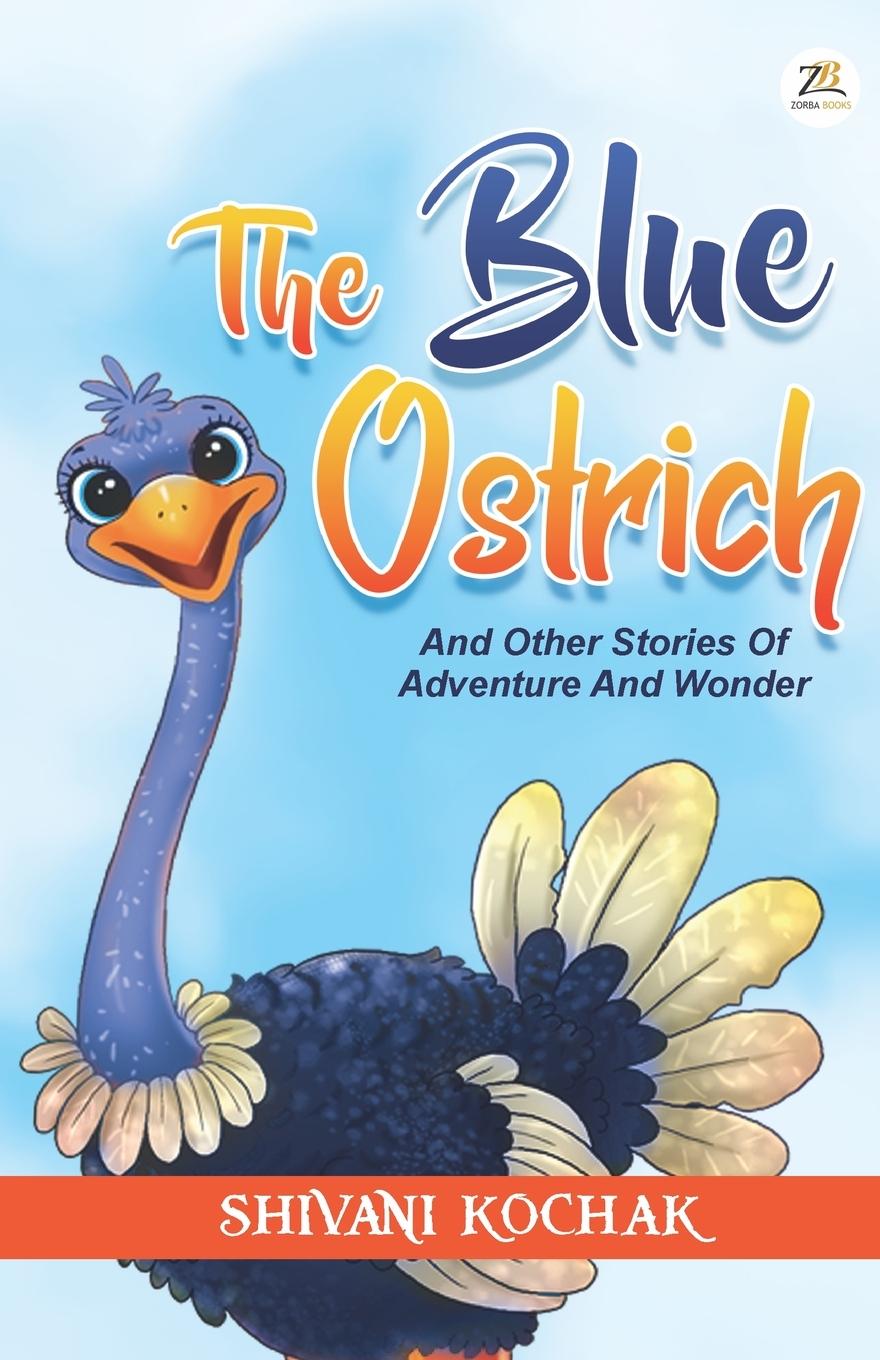 Knjiga The Blue Ostrich Shivani Kochak