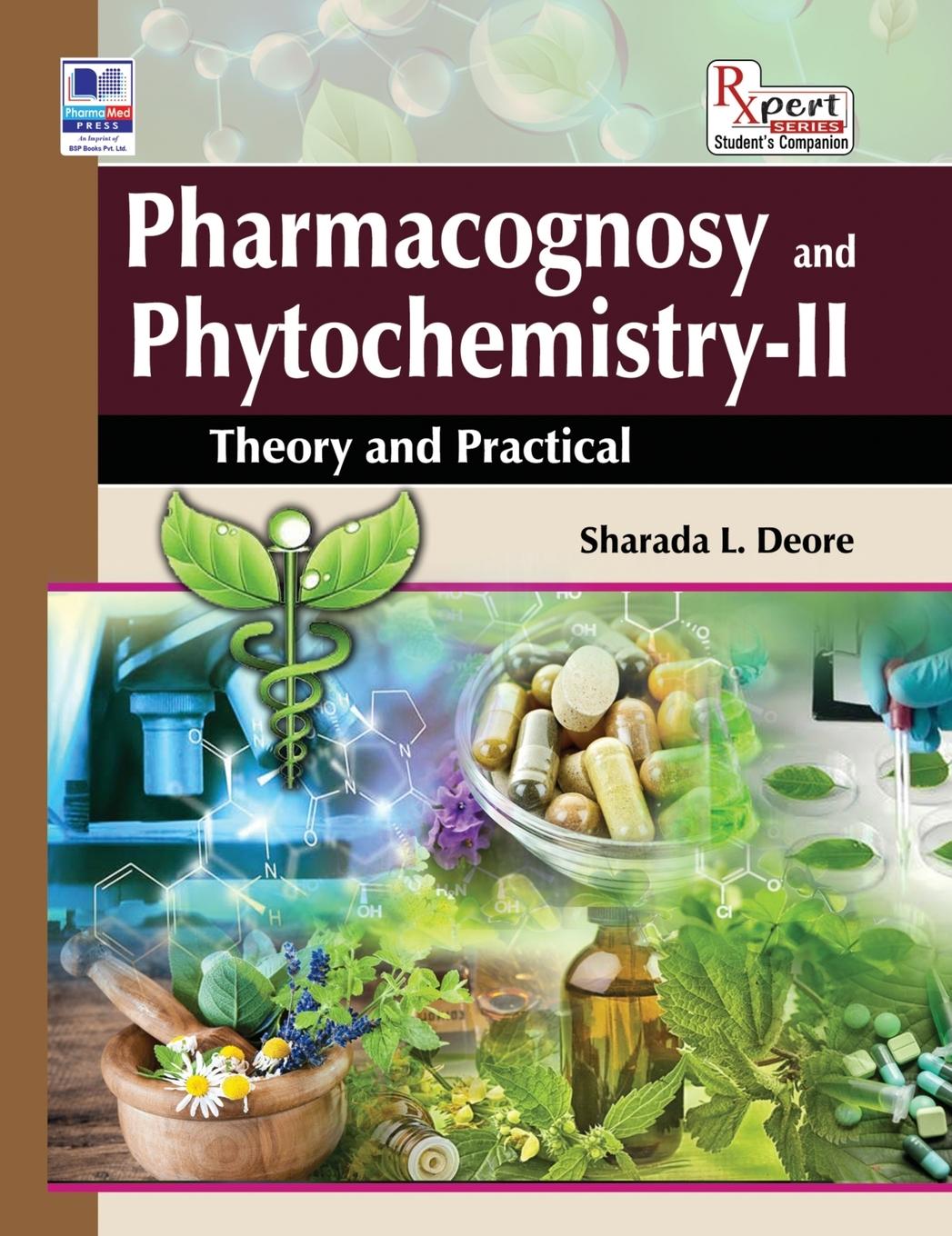 Knjiga Pharmacognosy and Phytochemistry II Sharada L Deore