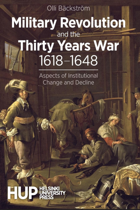 Carte Military Revolution and the Thirty Years War 1618-1648 