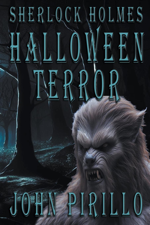 Knjiga Sherlock Holmes, Halloween Terror John Pirillo