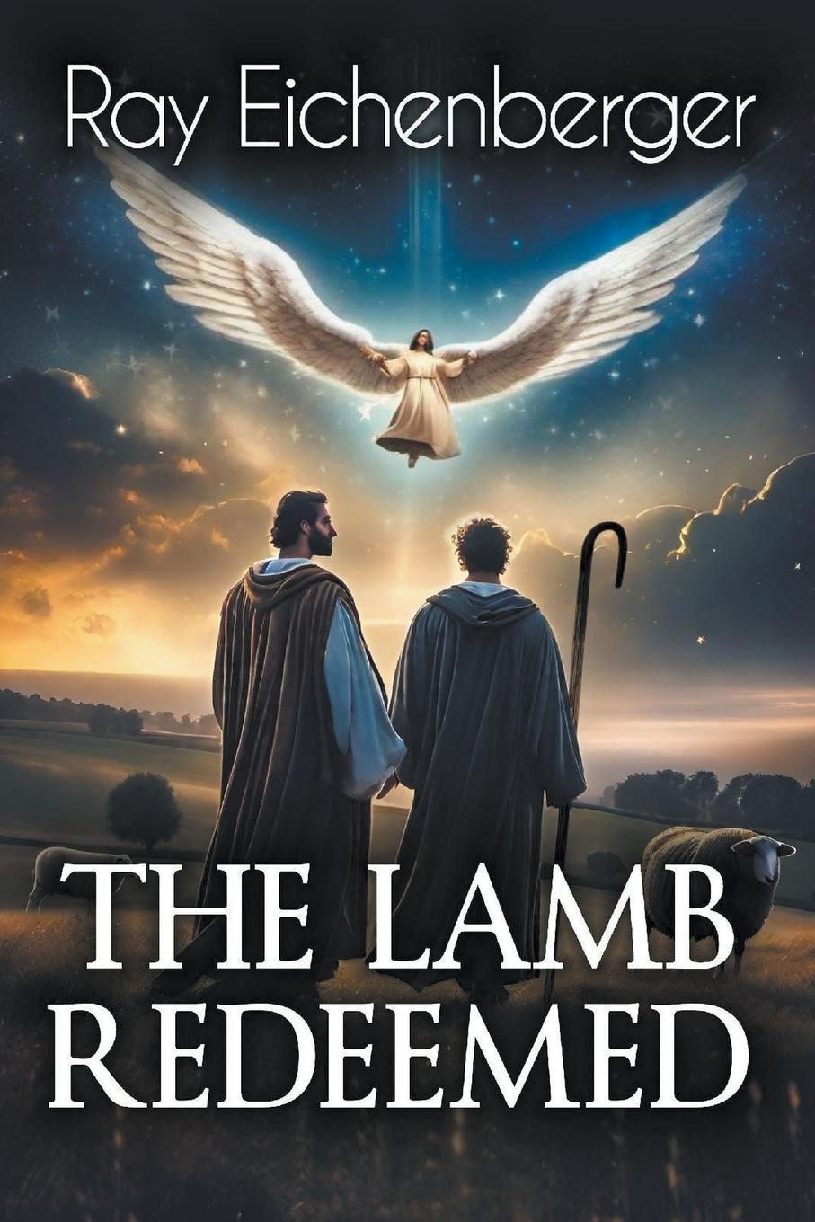 Buch The Lamb Redeemed Ray Eichenberger