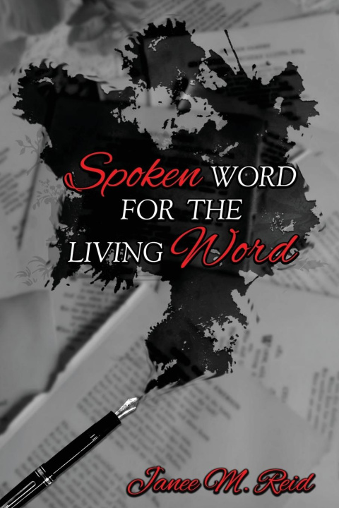 Knjiga Spoken Word For The Living Word Janee Reid