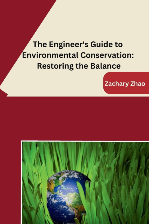 Könyv The Engineer's Guide to Environmental Conservation 