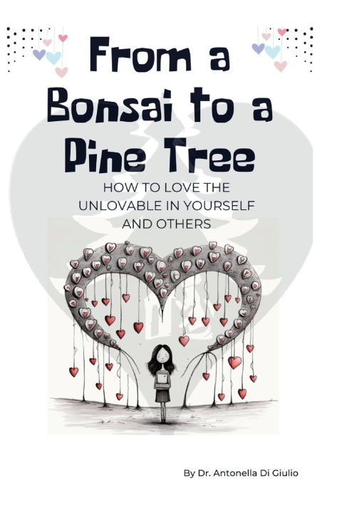 Knjiga From a Bonsai to a Pine Tree Antonella Di Giulio