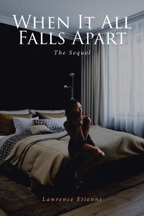Knjiga When It All Falls Apart Lawrence Etienne