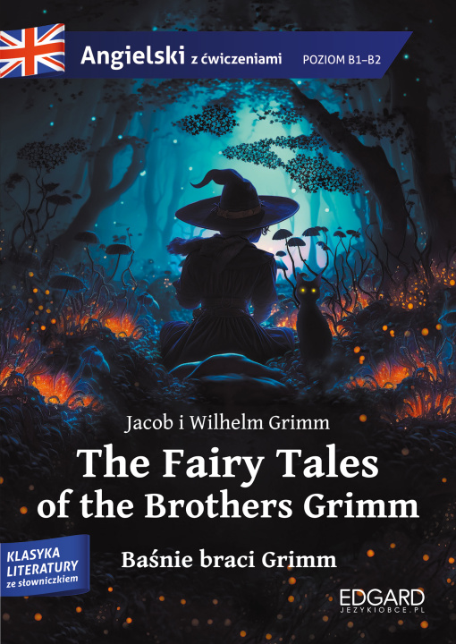 Knjiga The Fairy Tales of the Brothers Grimm Baśnie braci Grimm Grimm Jacob