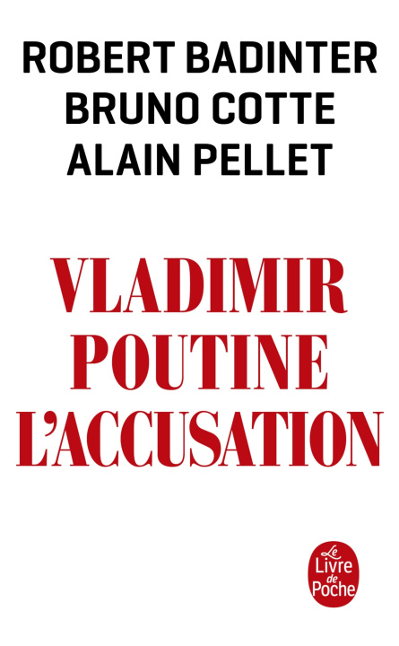 Carte Vladimir Poutine, l'accusation Robert Badinter