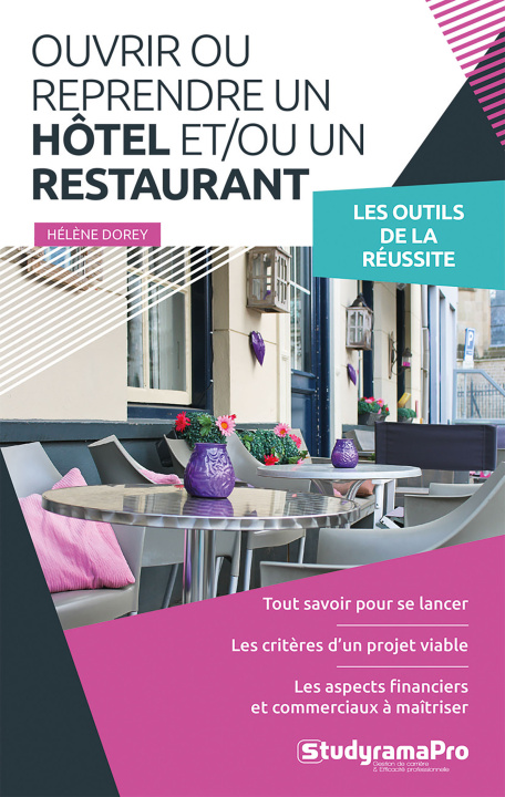 Knjiga Ouvrir ou reprendre un hôtel et/ou un restaurant Dorey