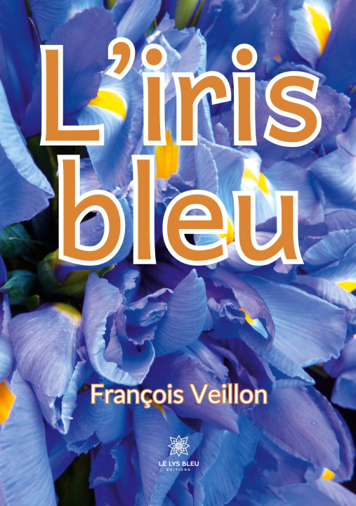 Knjiga IRIS BLEU FRANCOIS VEILLON