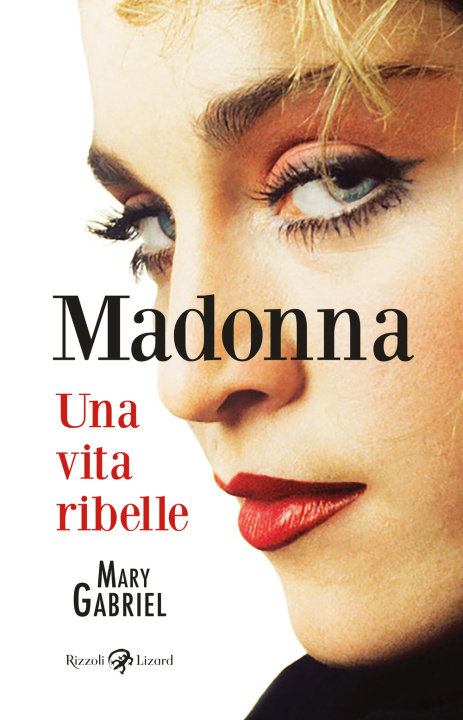 Książka Madonna. Una vita ribelle Mary Gabriel