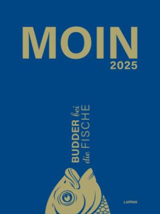 Calendar / Agendă MOIN Wandkalender 2025 - Budder bei die Fische 