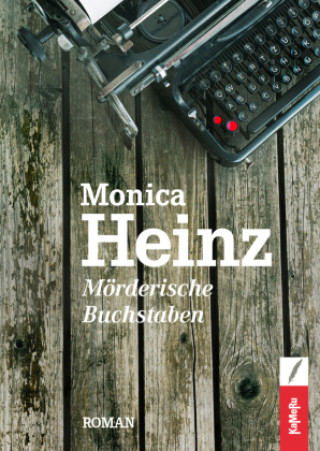 Buch Mörderische Buchstaben Monica Heinz