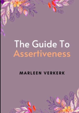Knjiga The Guide to Assertiveness Marleen Verkerk