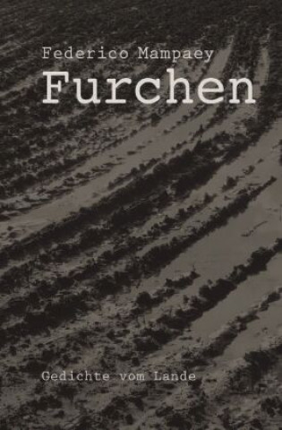 Knjiga Furchen Federico Mampaey