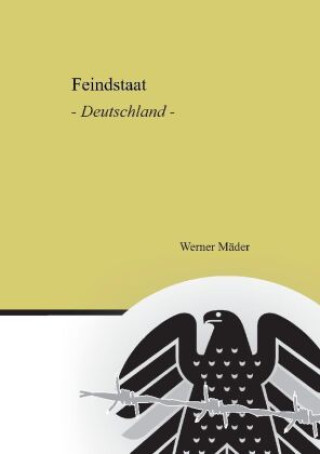 Livro Feindstaat Werner Mäder