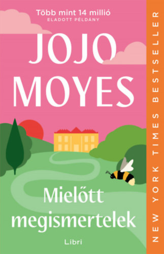 Książka Mielőtt megismertelek Jojo Moyes