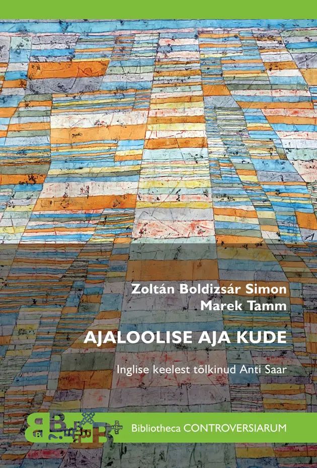 Knjiga Ajaloolise aja kude Marek Tamm