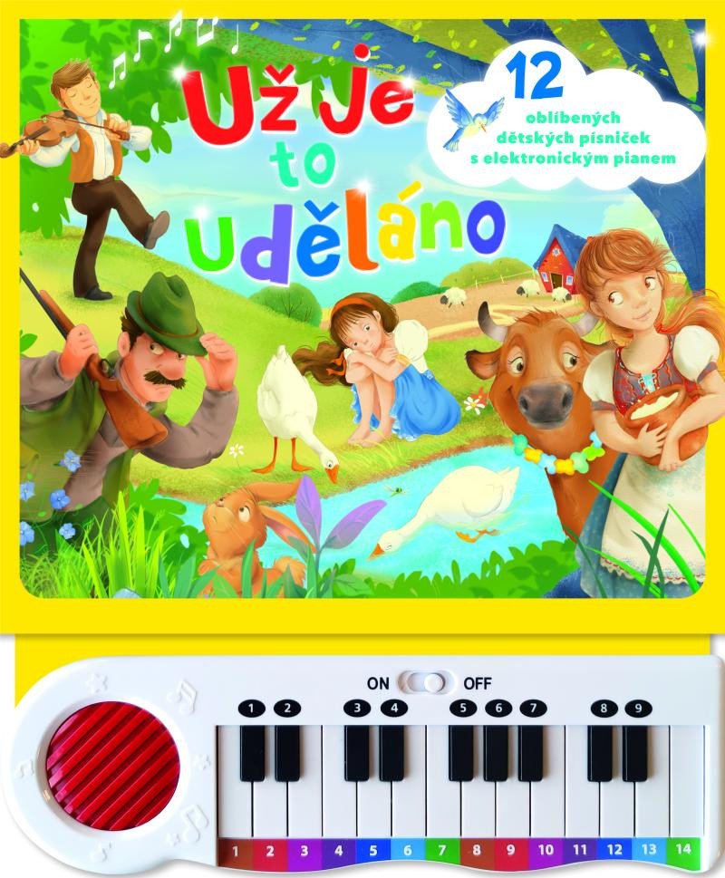 Kniha Už je to uděláno - 12 oblíbených dětských písniček s elektronickým pianem 