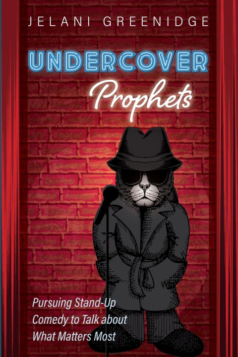 Knjiga Undercover Prophets Jelani Greenidge