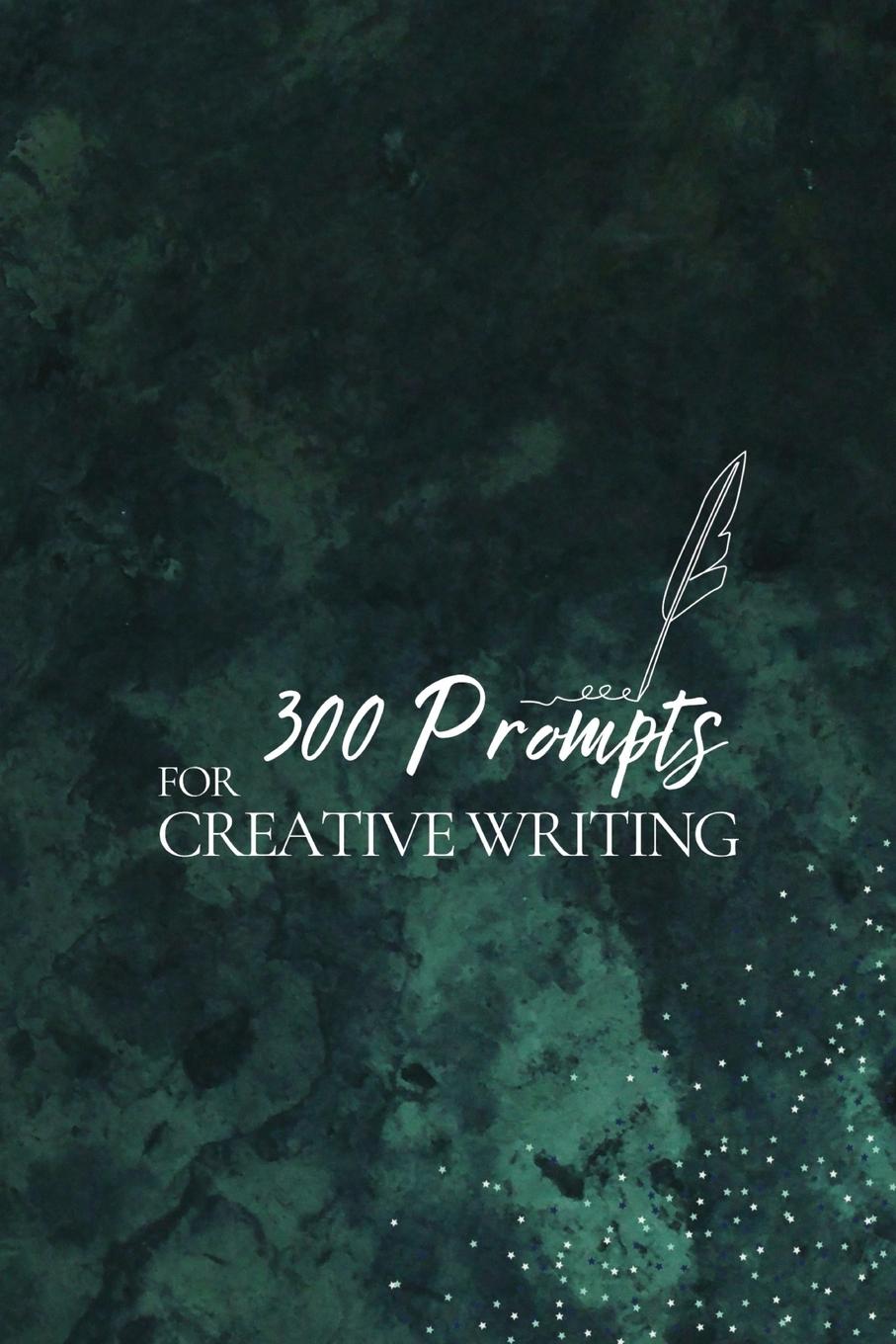 Kniha 300 Prompts for Creative Writing 