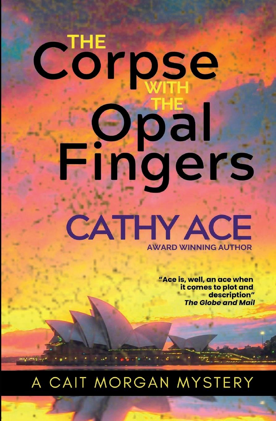 Knjiga The Corpse with the Opal Fingers Cathy Ace