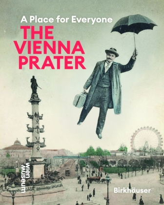 Книга The Vienna Prater Werner Michael Schwarz