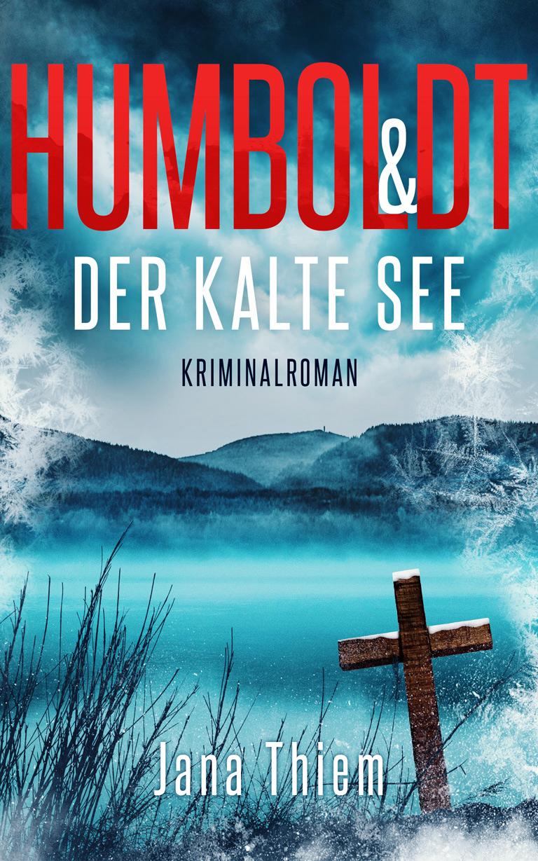 Knjiga Humboldt und der kalte See Jana Thiem