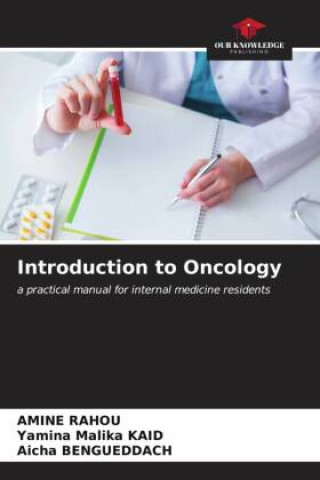 Carte Introduction to Oncology Yamina Malika Kaid